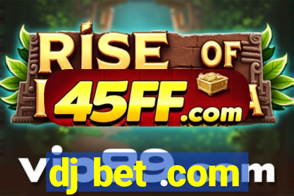 dj bet .com
